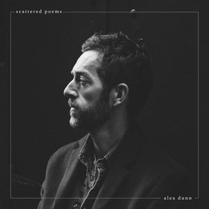 Scattered Poems LP - Alex Dunn
